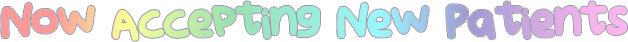 Now Accepting New Patients